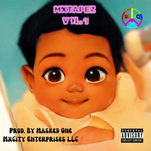 MxTapez Volume 1 (Explicit)