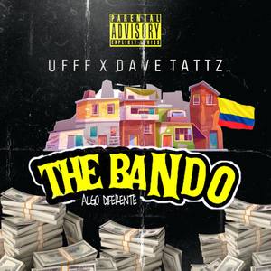 The Bando (Explicit)