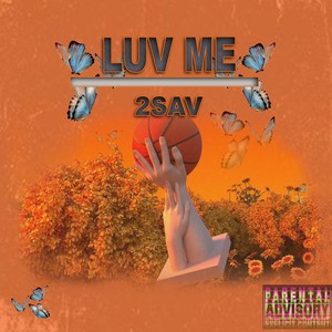 Luv me (Explicit)