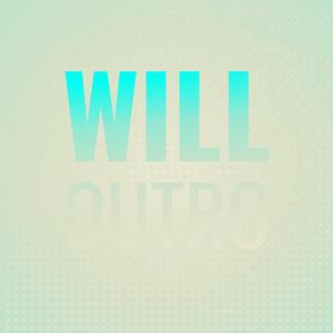 Will Outro