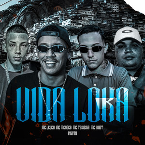 Vida Loka (Explicit)