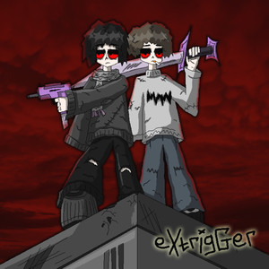 eXtrigGer (Explicit)