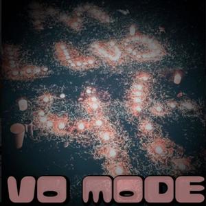 Vo Mode (Explicit)