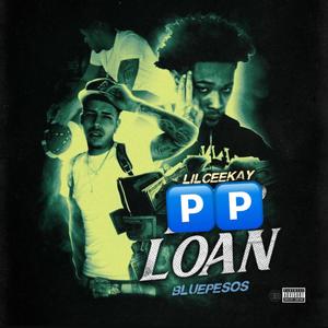PP Loan (feat. Bluepesos) (Explicit)