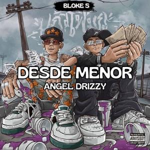 DESDE MENOR (Explicit)