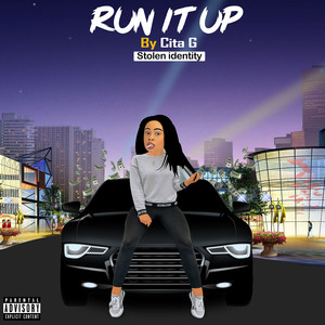 Run It Up (Explicit)