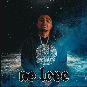 No Love (Explicit)