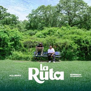 LA RUTA (feat. Klein)