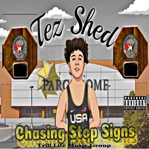 Chasing Stop Signs (Explicit)