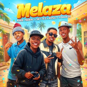 Melaza (feat. Skyy T.53, Mosh T & Piman Sa)