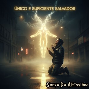 Único E Suficiente Salvador