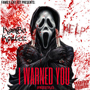 I Warned You (Freestyle) [Explicit]