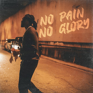 No Pain, No Glory. (Explicit)