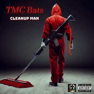 CleanUp Man (Explicit)