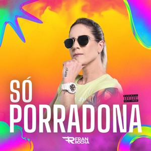 Só Porradona (Explicit)