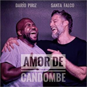 Amor De Candombe (feat. Darío Piriz)