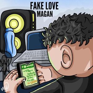 FAKE LOVE