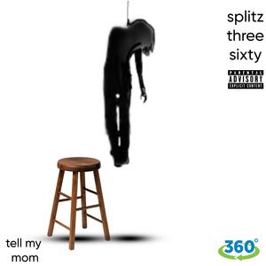 tell my mom (Explicit)