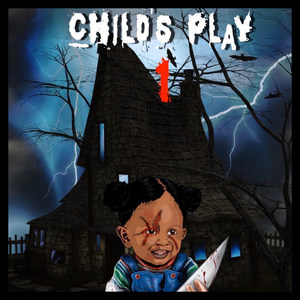 Child's Play 1 (Explicit)