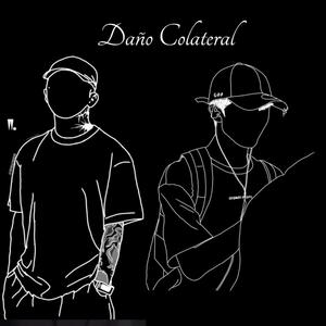 Daño Colateral (Explicit)