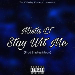 Stay Wit Me (Baby Nofo Mai) (Explicit)