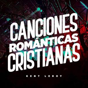 Canciones Románticas Cristianas