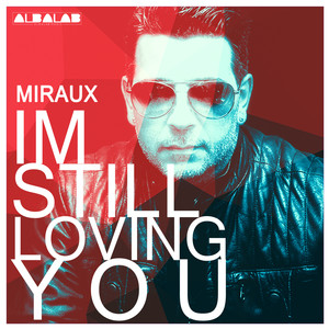 Im Still Loving You