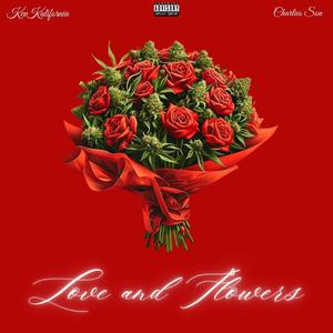 Love and Flowers (Explicit)