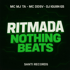 Ritmada Nothing Beats (Explicit)