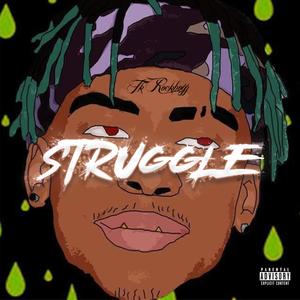 Struggle (Explicit)