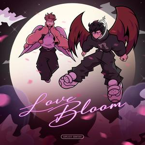 LOVE BLOOM (Explicit)