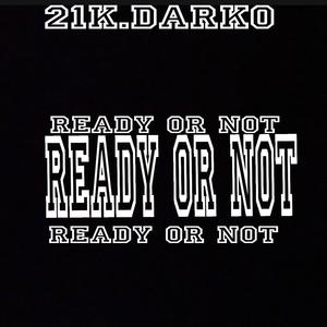 ready or not (Explicit)