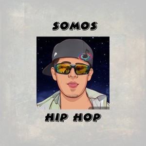 somos hip hop (Explicit)