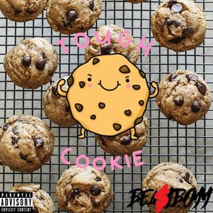 TOUGH COOKIE (Explicit)