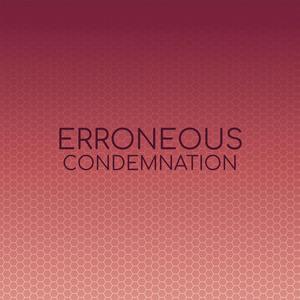 Erroneous Condemnation