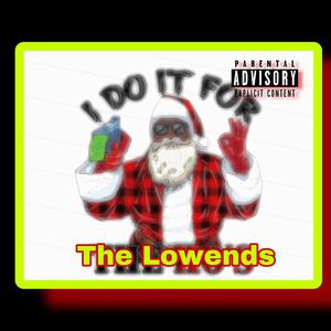 for my lowends (feat. Tae rackzz & rtm Ju) [Explicit]