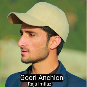Goori Anchion (feat. Raja Imtiaz)