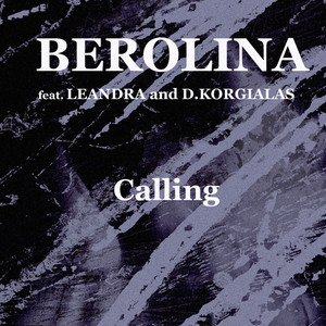 Calling (feat. Leandra & D. Korgialas)