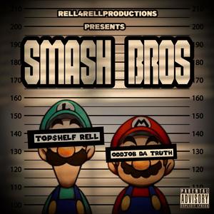 SMASH BROS (Explicit)