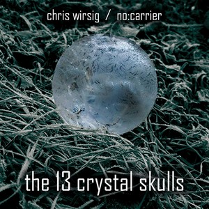 The 13 Crystal Skulls