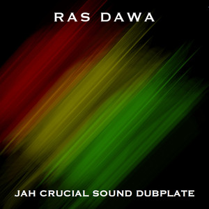 Jah Crucial Sound Dubplate