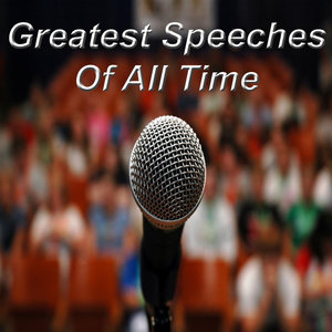 Greatest Speeches of All Time