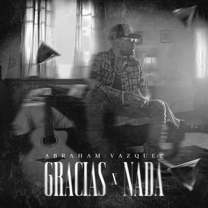Gracias x Nada