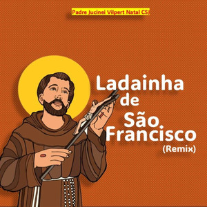 Ladainha de São Francisco Assis (Remix)