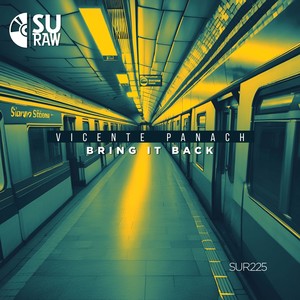 Bring It Back (Original Mix)