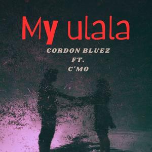 My ulala (feat. C'mo)