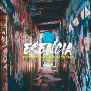 ESENCIA (feat. Aka Rhouba & Dj Crob|Explicit)
