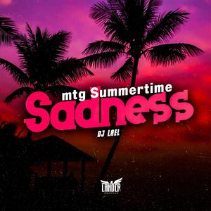 Mtg Summertime Sadness