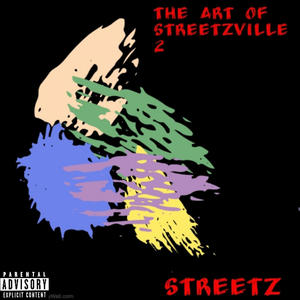 The Art Of Streetzville 2 (Explicit)