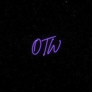 OTW (Explicit)